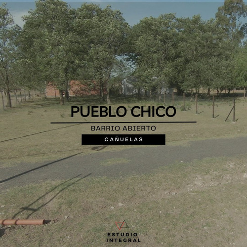 Lotes Baldíos En Pueblo Chico, Cañuelas (fr. 1c)