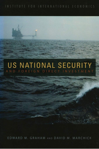 Libro:  U.s. National Security And Direct Investment