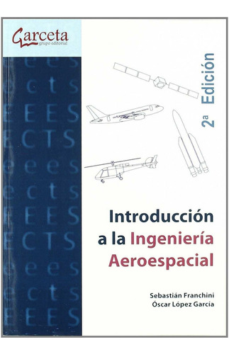 Libro Introducción A La Ingieneria Aeroespacial - Vv.aa.