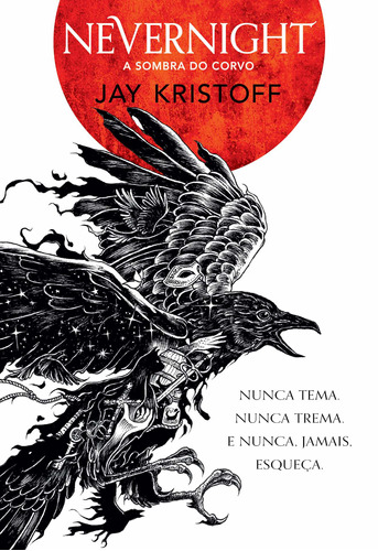 Nevernight: A sombra do corvo (Nova edição), de Kristoff, Jay. Série Crônicas da Quasinoite (1), vol. 1. Vergara & Riba Editoras, capa mole em português, 2022