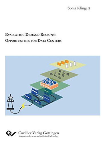 Evaluating Demand Response Opportunities For Data Centers (e