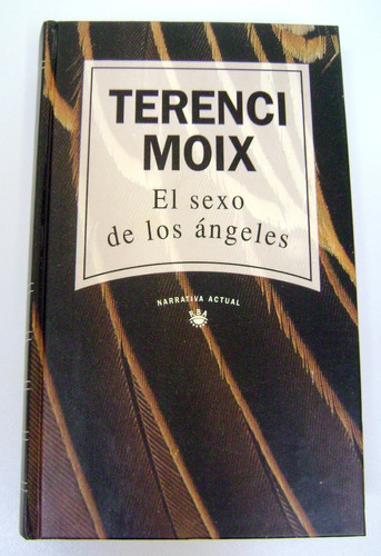 El Sexo De Los Angeles Terenci Moix Barcelona Años 60 Boedo