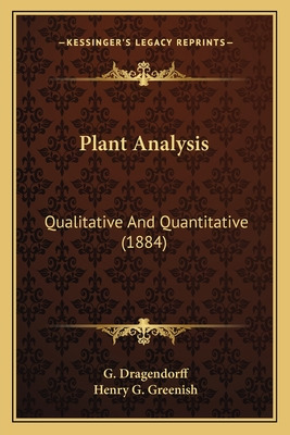 Libro Plant Analysis: Qualitative And Quantitative (1884)...