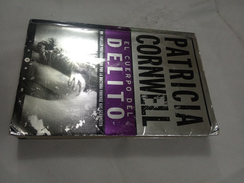 El Cuerpo Del Delito, Patricia Cornwell