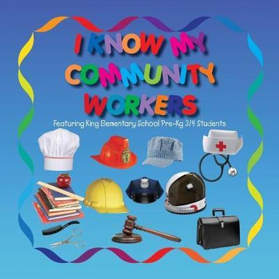 Libro I Know My Community Workers Featuring King Elementa...