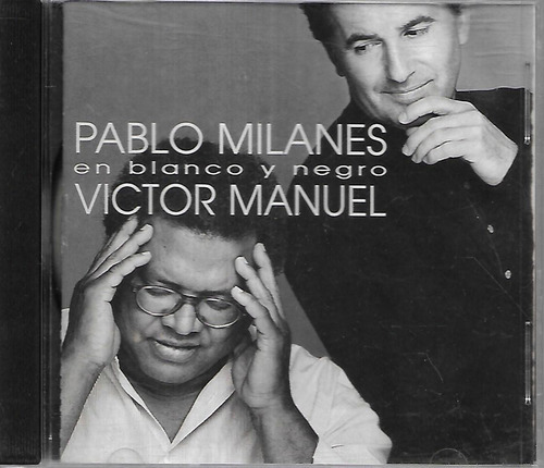 Pablo Milanes Victor Manuel Cd En Blanco Y Negro Tapa Pega 