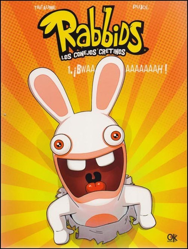 Rabbids, Los Conejos Cretinos 1 - Romain Pujol / Thitaume