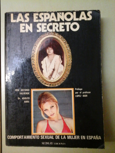 * Las Españolas En Secreto - J. Valverde - A. Abril - L095