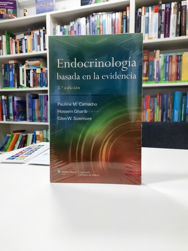 Camacho Endocrinología Basada En La Evidencia 3ed/2013