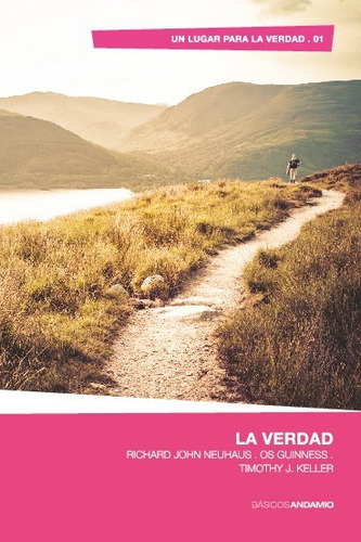 Libro La Verdad - Os Guinness, Richard John Neuhaus