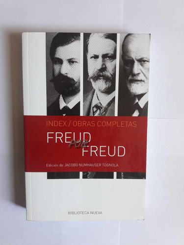 Freud Por Freud / Index / Obras Completas