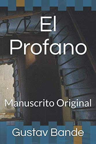 El Profano: Manuscrito Original