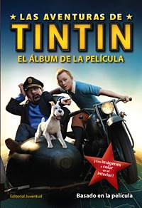 El Album De La Pelicula . (ed.arg.) Las Aventuras De Tintin