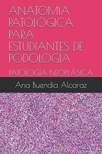Libro: Anatomía Patológica Para Estudiantes De Podología:: P