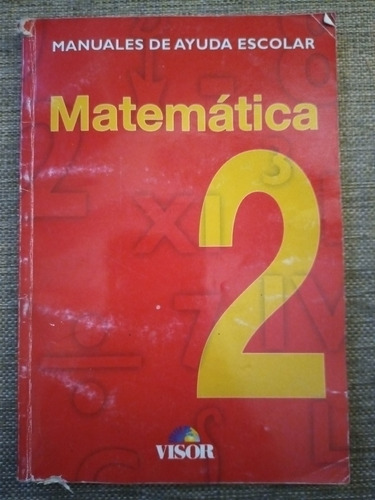 Matemática 2 - Manuales De Ayuda Escolar - Visor