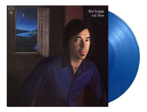 Boz Scaggs My Time - Lp Limitado De Vinilo Azul De 180 Gramo