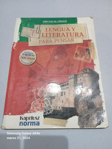 Libro Lengua Y Literatura 2/1. Kapelusz, Para Pensar