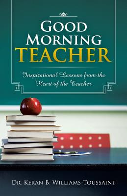 Libro Good Morning Teacher: Inspirational Lessons From Th...