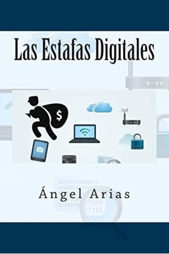 Libro:  Las Estafas Digitales (spanish Edition)