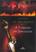 Livro Literatura Estrangeira As Cruzadas O Caminho De Jerusalém Livro 1 De Jan Guillou Pela Bertrand Brasil (2006)