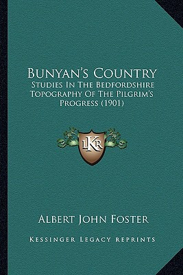 Libro Bunyan's Country: Studies In The Bedfordshire Topog...