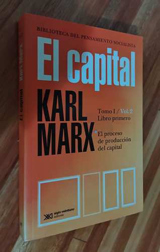 Karl Marx - El Capital Tomo 1 Volumen 2 - Siglo Xxi (Reacondicionado)