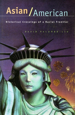 Libro Asian/american: Historical Crossings Of A Racial Fr...