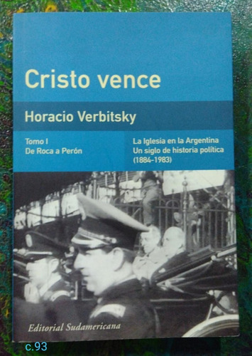 Horacio Verbitsky / Cristo Vence Tomo 1