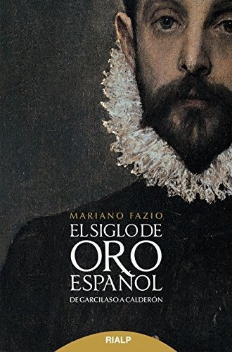 Siglo De Oro Español,el - Fazio Fernandez , Mariano