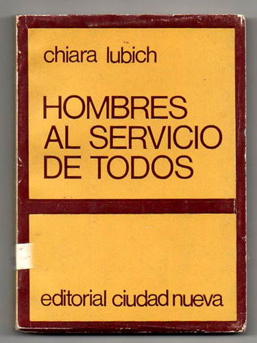 Hombres Al Servicio De Todos - Chiara Lubich Usado