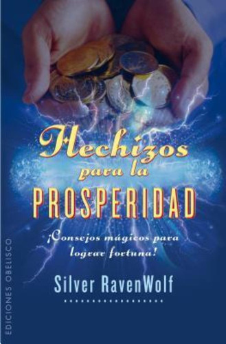 Hechizos Para La Prosperidad - Ravenwolf,silver