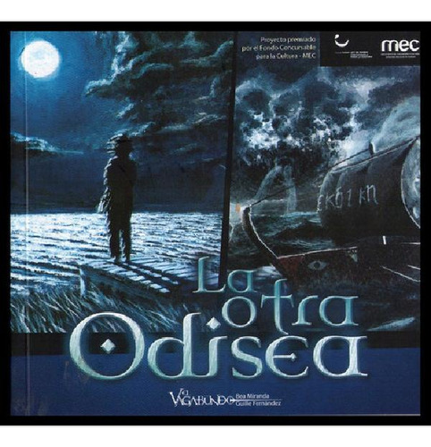 Libro - La Otra Odisea - Bea Miranda - Guille Fernández - V