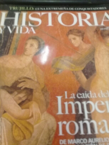 Historia Y Vida 396 La Caida Del Imperio Romano-