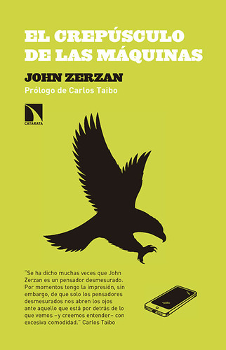 Crepusculo De Las Maquinas,el - John Zerzan