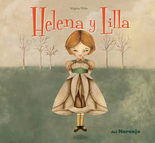Helena Y Lilla - Luna De Azafrán, De Piñon, Virginia. Editorial Del Naranjo, Tapa Blanda En Español