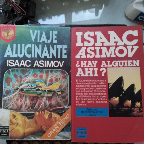 Hay Alguien Ahí? - Viaje Alucinante / Isaac Asimov