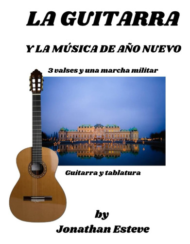 Libro: La Guitarra Y La Música De Año Nuevo (spanish Edition