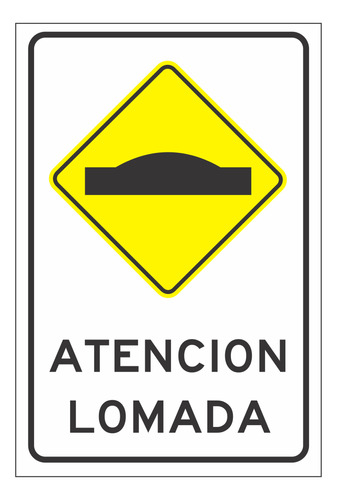 Cartel Lomada, Tipo Vial Chapa N°16 Galva 40x60cm