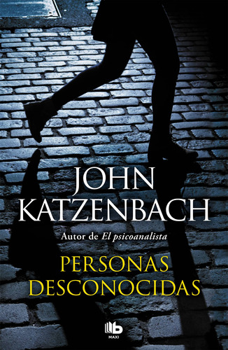Personas Desconocidas - Katzenbach, John  - *
