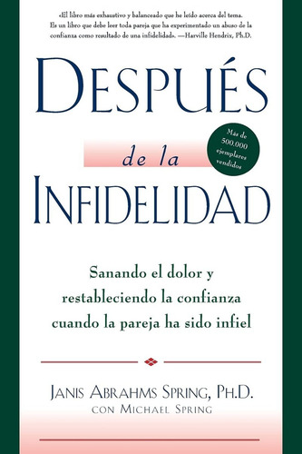 Despu S De La Infidelidad - Dr Janis A Spring