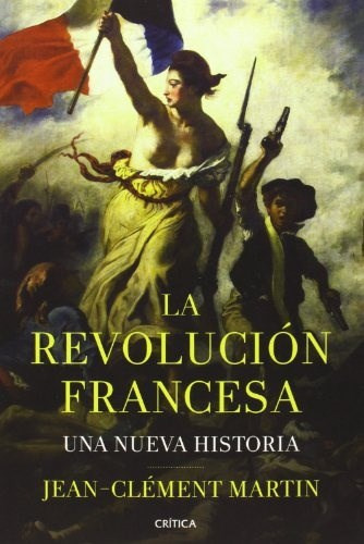 Libro Revolucion Francesa Una Nueva Historia (coleccion Seri