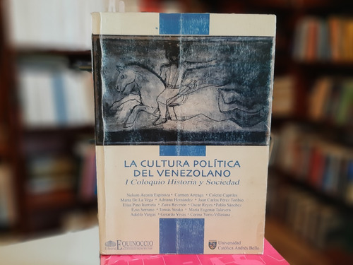 La Cultura Política Del Venezolano Nelson Acosta Espinoza Yf