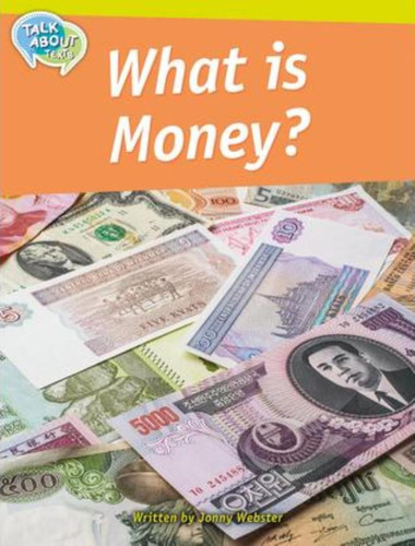 What Is Money?