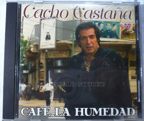 Cd Cacho Castaña Café La Humedad 2003 