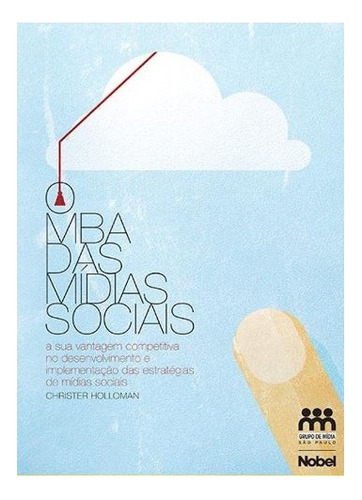 Livro O MBA DAS MÍDIAS SOCIAIS por Christer Holloman