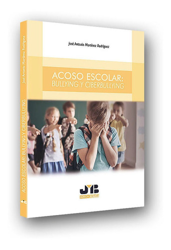 Libro Acoso Escolar: Bullying Y Ciberbullying