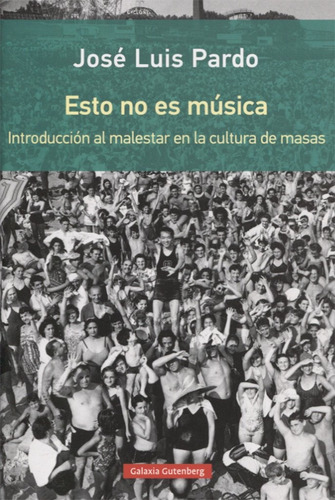 Esto No Es Musica..  - José Luis Pardo