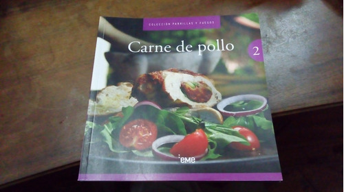 Libro Colección Parrillas Y Fuegos 2 Carne De Pollo