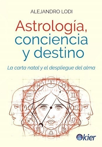 Libro Astrologia , Conciencia Y Destino De Alejandro Lodi