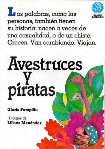 Avestruces Y Piratas, De Pampillo, Gloria. Editorial Coquena En Español